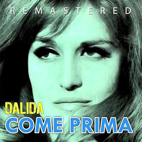 Bedeutung von Come prima von Dalida